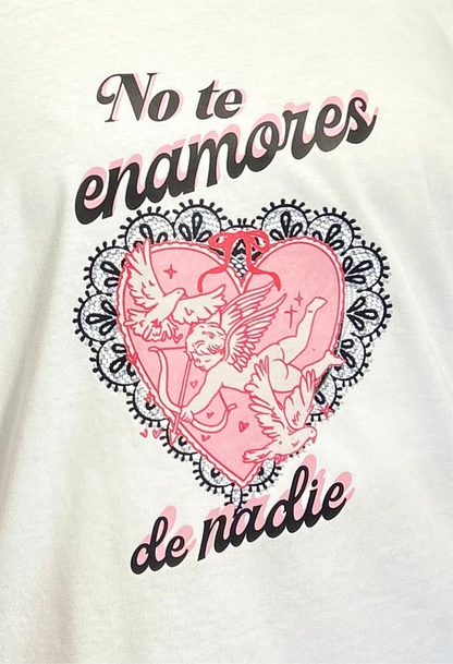Remera “cora no te enamores de nadie” preventa